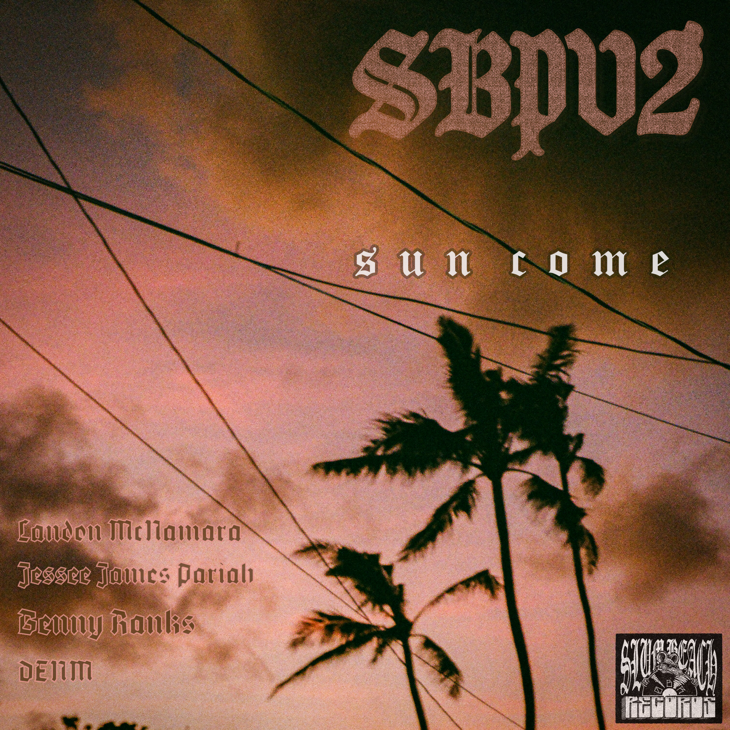 Sun Come